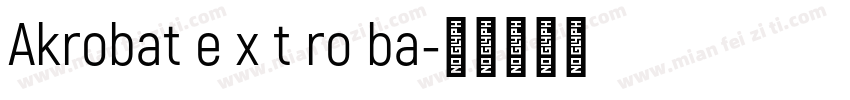 Akrobat e x t ro ba字体转换